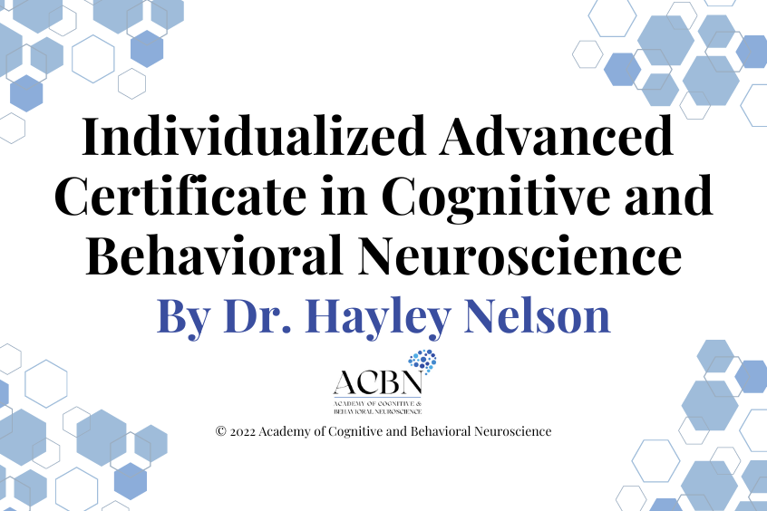 Individualized Advanced Certificate in Cognitive and Behavioral Neuroscience